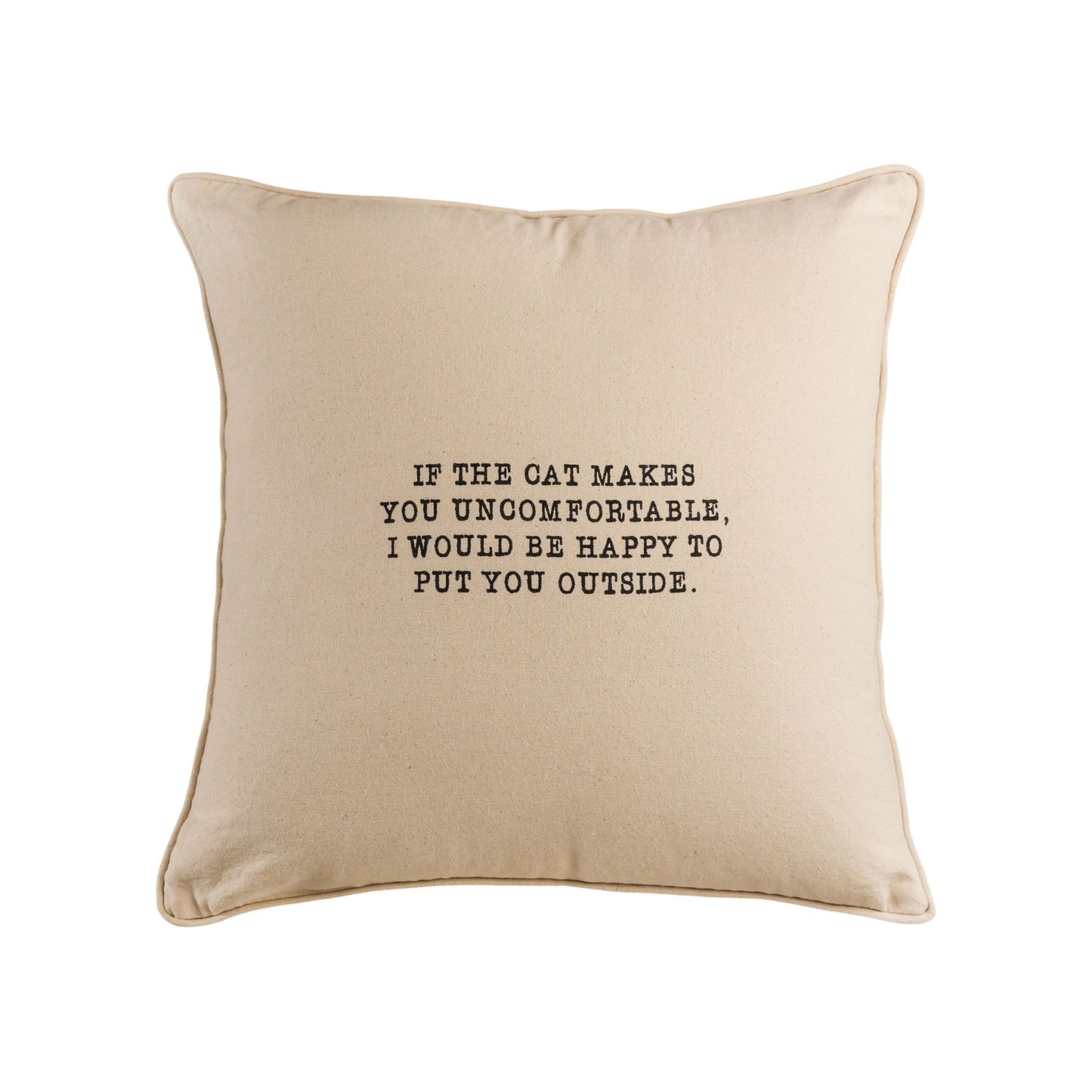 PLW020 - If the Cat Makes You Uncomfortable 20x20 Pillow in Bleached White with Gold Print